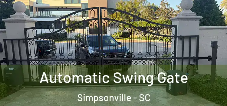  Automatic Swing Gate Simpsonville - SC