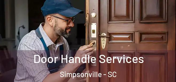 Door Handle Services Simpsonville - SC