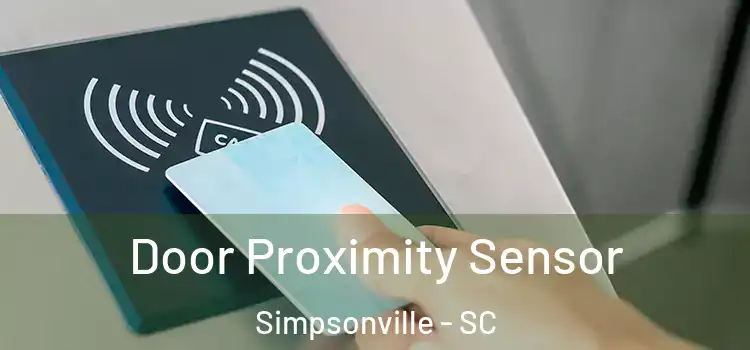  Door Proximity Sensor Simpsonville - SC