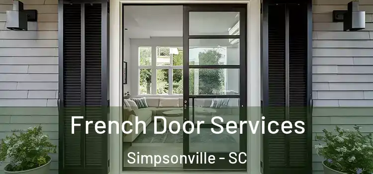 French Door Services Simpsonville - SC